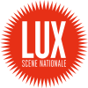 LUX, Scène Nationale